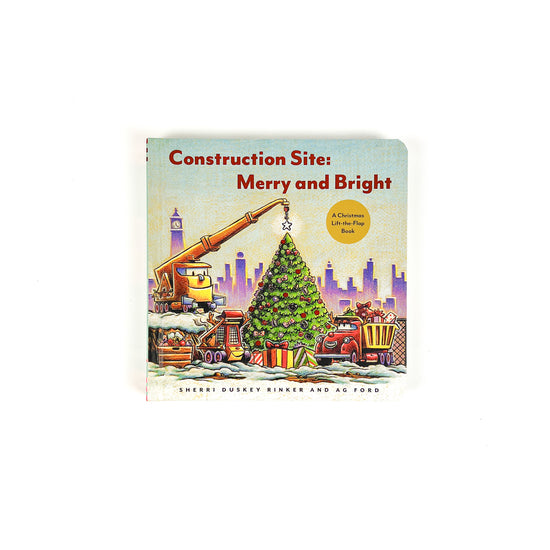 Construction Site: Merry and Bright Lift-the-Flap Book